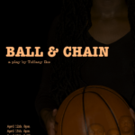 Ball and Chain Poster